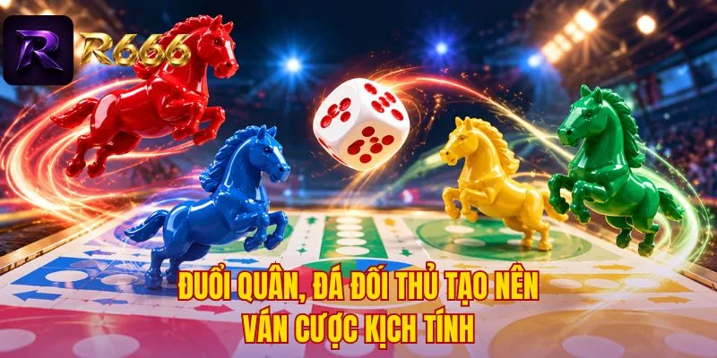 Đuổi quân, đá đối thủ tạo nên ván cược kịch tính