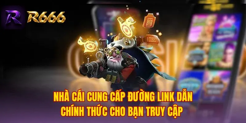 Nhà cái cung cấp đường link dẫn chính thức cho bạn truy cập
